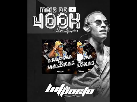 ✔ CD SETEMBRO 2019 - HIT DO POSTO ( PESADÃO ) ARROCHA DOS MALOKAS - ESPECIAL PAREDÃO 2019