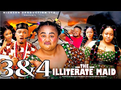 THE ILLITERATE MAID 3&4-Full Movie 2025 Latest Nigerian Movie