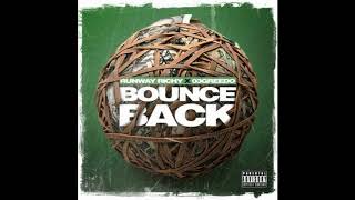Runway Richy - Bounce Back (Feat. 03 Greedo)