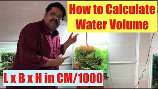 How to Calculate Water Volume in Aquarium | How much Water in a Fish Aquarium | Aquarium Fertiliser