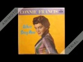 CONNIE FRANCIS who's sorry now Side One 360p ...