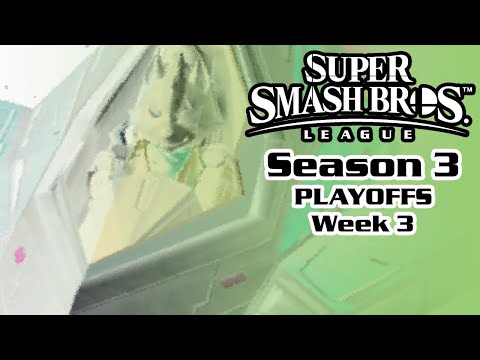Super Smash Bros. League [Season 3 - Playoffs Week 3]