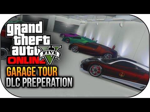 GTA 5 Online DLC Garage Tour ill Gotten Gains Part 2 Clearance/Prep! (GTA 5 DLC Update)