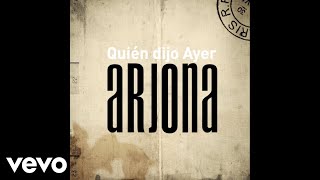 Ricardo Arjona - Quiero (Audio)
