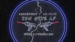 Smokepurpp &amp; Lil Filth - Ion Give Af [Prod by DjYoungKash]