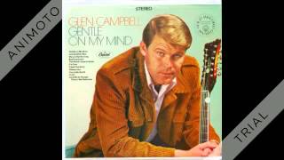 GLEN CAMPBELL gentle on my mind Side One 360p