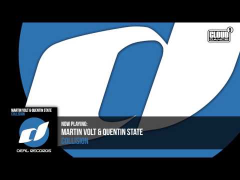 Martin Volt & Quentin State - Collision (OUT NOW!)