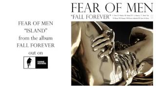 Fear of Men "Island" [Official Audio]