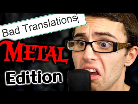 Songs After Bad Translations METAL EDITION!