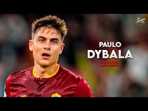 Paulo Dybala 2023 ► Magic Skills, Assists & Goals - Roma | HD