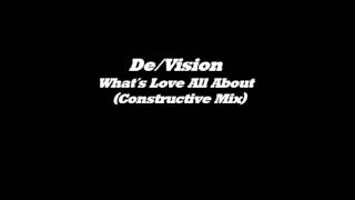 De Vision - What´s Love all about(Constructive Mix)