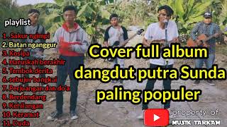 Download lagu Full Album mp3 DANGDUT PUTRA SUNDA | COLLECTION OF POPULAR DANGDUT SONGS mp3 Download lagu Full Album mp3 DANGDUT PUTRA SUNDA | COLLECTION OF POPULAR DANGDUT SONGS mp3