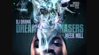 02 Meek Mill - Get Dis Money (Dream Chasers Mixtape)