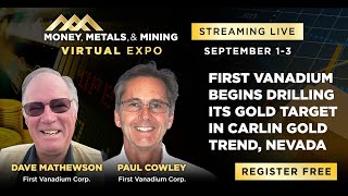 First Vanadium Begins Drilling Its Gold Target in Carlin Gold Trend, Nevada