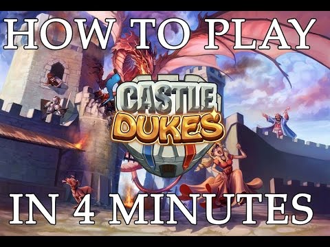 How To Play Castle Dukes In 4 Minutes
