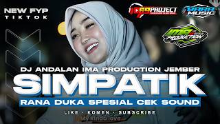 Download lagu DJ CEK SOUND SIMPATIK RANA DUKA ANDALAN IMA PRODUCTION MIDDLE NULUP NROTOK VIRAL TIKTOK TERBARU 2024 mp3