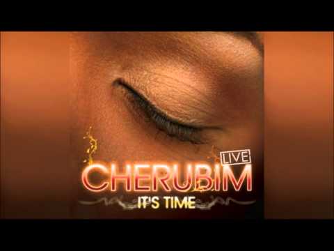 Cherubim - He's Always Present