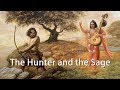 The Hunter and the Sage