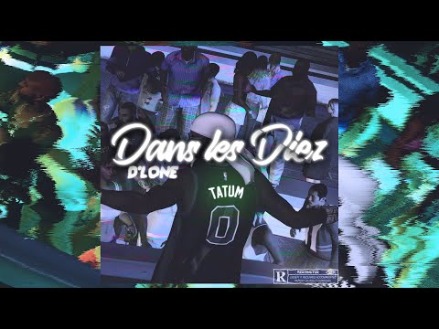 D'lone - Dans les diez (Official Audio)