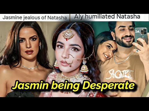 JASMIN BHASIN'S PICK ME BEHAVIOUR IS APPALLING | HUMILIATED & DISRESPECTED NATASHA