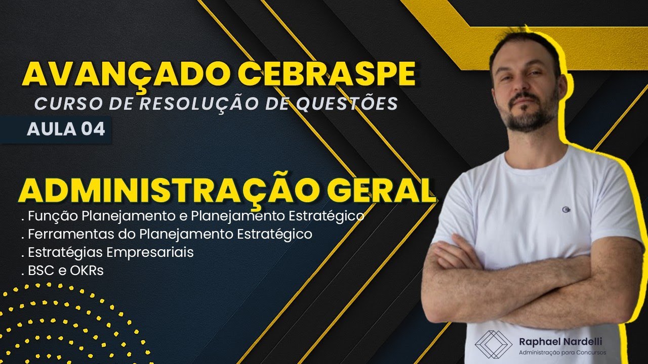 Avançado Cebraspe - Aula 04 - PODC: Planejamento