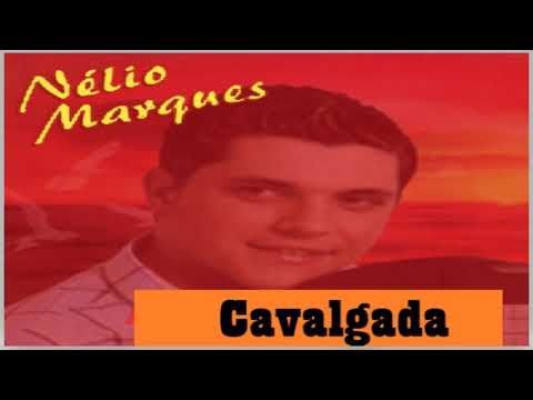 Cavalgada - Nélio Marques