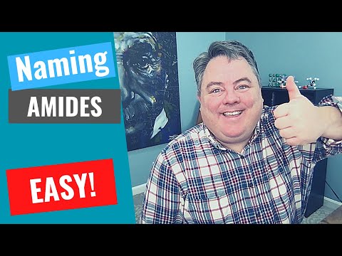 Naming Amides - EASY!