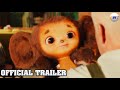 Cheburashka    | 2023 |  | Official Trailer | [ Russian ]