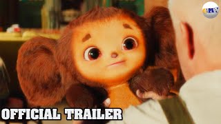 Cheburashka    | 2023 |  | Official Trailer | [ Russian ]