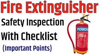 How To Inspect Fire Extinguishers | Fire Extinguisher Checklist