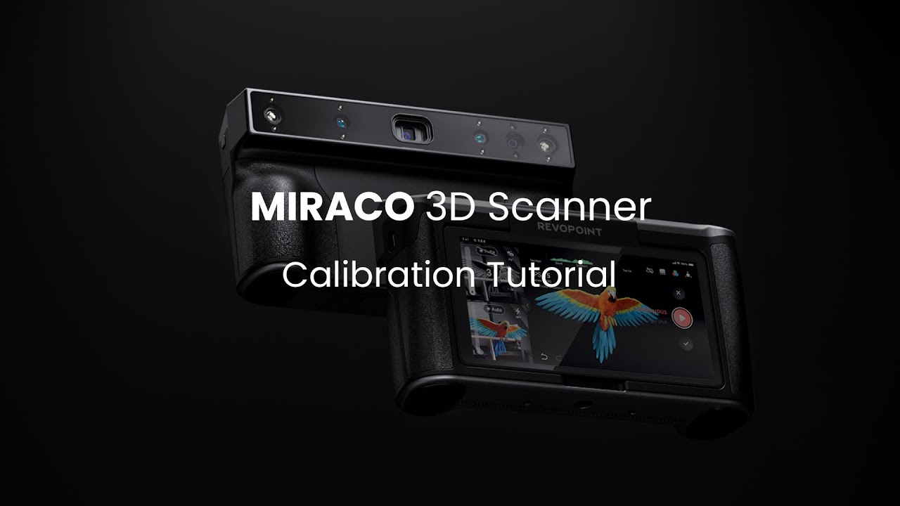 Revopoint MIRACO 3D Scanner: tutoriel de calibration