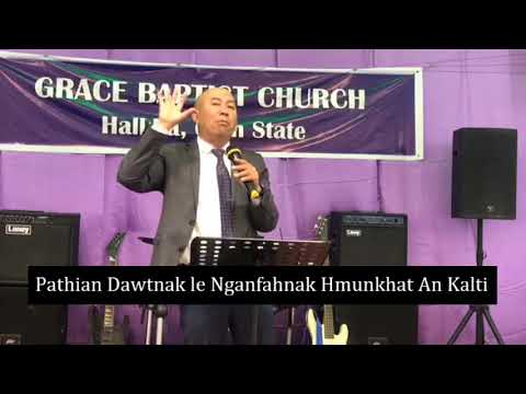 Pathian Dawtnak le Nganfahnak an Kalti || Rev. Hoi Cung Tum