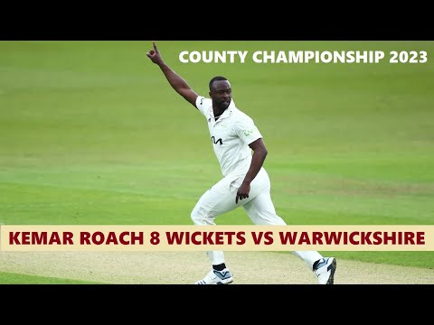 Kemar Roach 8 Wickets in County Championship for Surrey vs Warwickshire ~ Apr 27-29 2023