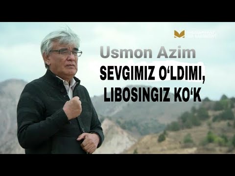 USMON AZIM SEVGIMIZ O‘LDIMI LIBOSINGIZ KO‘K УСМОН АЗИМ МУХАММАД ЮСУФ ШЕРЛАРИ ИКБОЛ МИРЗО ТУПЛАМИ
