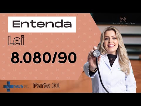 Law 8.080 Organic Law of Health SUS Part 1