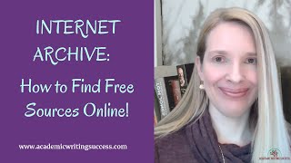 Internet Archive: How to Search for Free Sources Online