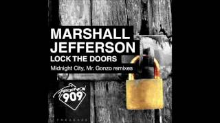 Marshall Jefferson - Lock The Doors (Midnight City Remix)