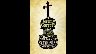 Working On A Building - Jeremy Garrett & Friends at The Station Inn 01/14/2016