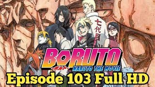 Download lagu Boruto episode 103 Subtitle Indonesia Full HD mp3
