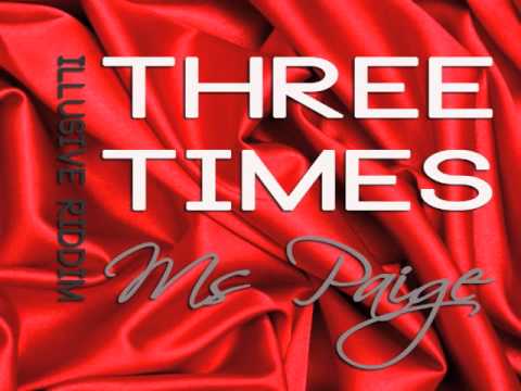 MS PAIGE  - THREE TIMES