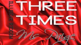 MS PAIGE  - THREE TIMES