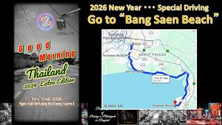 【Full Video】🌅 New Year Driving | 2026 Special Driving ① To Bang Saen Beach  #dldm_bkk #youtubevideo