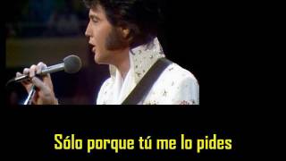 ELVIS PRESLEY - You asked me to ( con subtitulos en español ) BEST SOUND