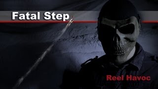 Fatal Step - Reel Havoc