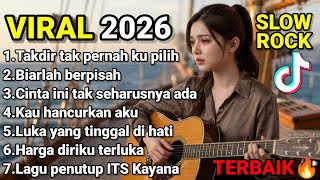 Download lagu SLOW ROCK MELAYU TERBAIK 2026 | takdir tak pernah ku pilih mp3 Download lagu SLOW ROCK MELAYU TERBAIK 2026 | takdir tak pernah ku pilih mp3