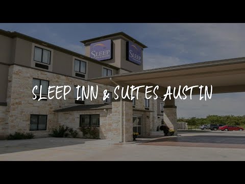 Sleep Inn & Suites Austin Review - Austin , United States of America