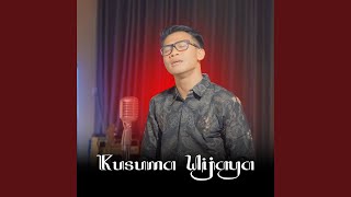 Download lagu Kusuma Wijaya mp3