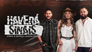 Download  Haverá Sinais part. Lauana Prado - Jorge e Mateus