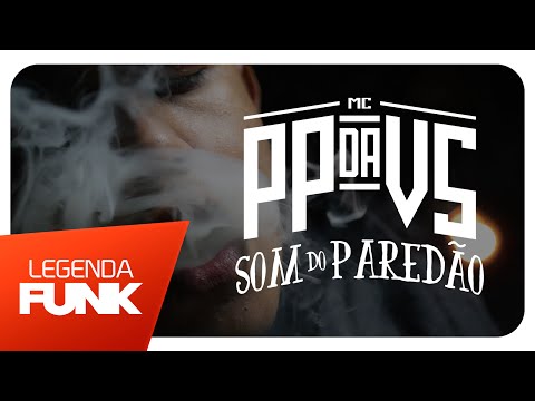 MC PP da VS - Som do Paredão (Videoclipe Oficial)