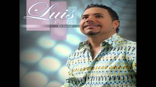LUIS LA FAMA SOLO PARA TI - AUNQUE ME DUELA